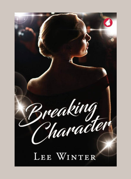 Breaking Character by Lee Winter