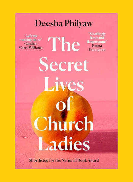 The Secret Lives of Church Ladies by Deesha Philyaw